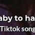 I Want My Baby To Have Your Eyes Tiktok Song