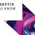 Diseptix You Know Music Video Bass House