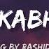 Rashid Ali Kabhi Kabhi Aditi Lyrics