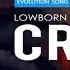 Evolution Song Lowborn Crazy Musik Mrz 2018