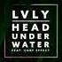 LVLY HEAD UNDER WATER INSTRUMENTAL FT COBY EFFECT