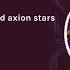 Luca Visinelli Astrophysics With Axion Miniclusters And Axion Stars Webinar 92