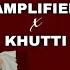 Amplifier X Khutti Remix Imran Khan Diljit Dosanjh Edixttion 2024