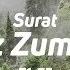 NEW Surat Az Zumar 71 75 Peaceful Beautiful Quran Recitation Ustadz Abu Yazid Nurdin