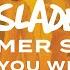 Slade Summer Song Wishing You Were Here Official Audio