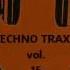 Techno Traxx Vol 15 10 Rainmaker Renegade Master Derber Mix