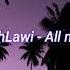 Mishlawi All Night Slowed Reverb