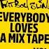 Fatboy Slim Everybody Loves A Mixtape Volume 3 Ibiza