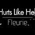 한글번역 Fleurie Hurts Like Hell