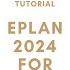 EPLAN 2024 For Beginners