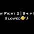 Shadow Fight 2 Ship Battle Slowed