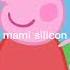 MAMI SILICON Peppa