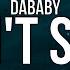 DaBaby CAN T STOP Lyrics