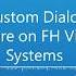 How To Use Custom Dialog Feature On A FH Vision System