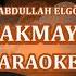 ÇAKMAK ÇAKMAYA GELDİM Karaoke