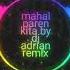 Mahal Paren Kita Slow Jam Remix By Dj Adrian