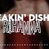 Breakin Dishes Edit Audio