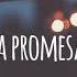 La Promesa Melendi Lyrics Video