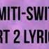 Toni Romiti Switch Up Part 2 Lyrics