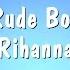 Rude Boy Rihanna Karaoke Version