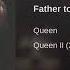 Queen Father To Son