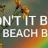 The Beach Boys Wouldn T It Be Nice Lyrics