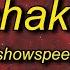 IShowSpeed Shake Lyrics Ready Or Not Here I Come You Can T Hide Remix 1 HOUR