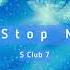 S Club 7 Don T Stop Movin Lyric Video