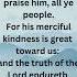 Blessed The Lord Oh My Soul Daily Bible Scripture From Psalm 117 Vs 1 2 Dailyword Verseaday