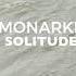 Monarke Solitude Original Mix Steyoyoke