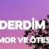 Mor Ve Ötesi Bir Derdim Var Sözleri Lyrics