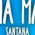 Santana Maria Maria Ft The Product G B