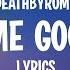 DeathbyRomy Kiss Me Goodbye Lyrics