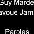 Guy Mardel N Avoue Jamais Paroles