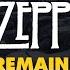 Led Zeppelin The Song Remains The Same Official Audio