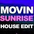 Sunrise House Edit