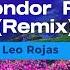 El Condor Pasa Remix Leo Rojas