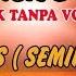 SEMINGGU KEBIAS Versi Sandiwara Karaoke Lirik Tanpa Vokal