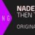 Naden Then The Forest Sang Original Mix