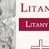 Litaniae Sanctorum Litany Of The Saints Latin