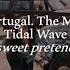 Portugal The Man Tidal Wave Slowed Reverb