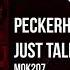 Peckerhead Just Talk About It