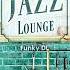 Funky DL The Jazz Lounge Full Album