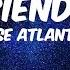 Chase Atlantic FRIENDS Lyrics