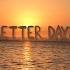 Bruno Rocco Better Days Lyric Video