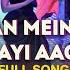 Sawan Mein Lag Gayi Aag Full Song Ginny Weds Sunny Mika Singh Neha Kakkar Badshah