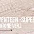 SEVENTEEN SUPER RINGTONE VER