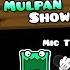 Mulpan Show Geometry Dash 2 2