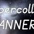 BANNERS Supercollide Lyric Video