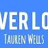 Never Lost Lyrics Feat Tauren Wells